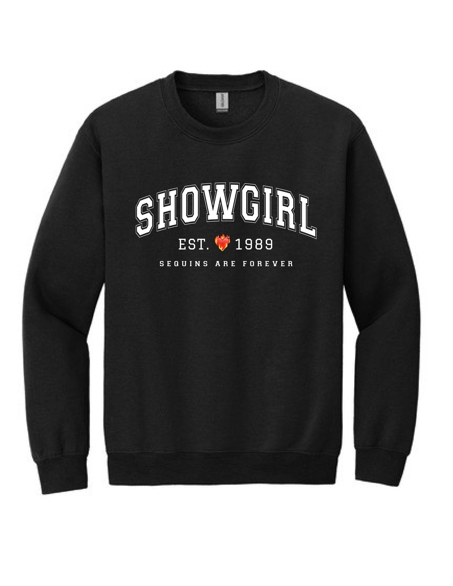 Showgirl University Sweatshirt